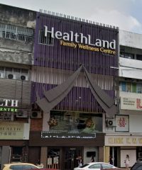 HealthLand Family Wellness Centre (SS2 2nd Branch, Petaling Jaya, Selangor)